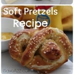 Soft Pretzels Recipe