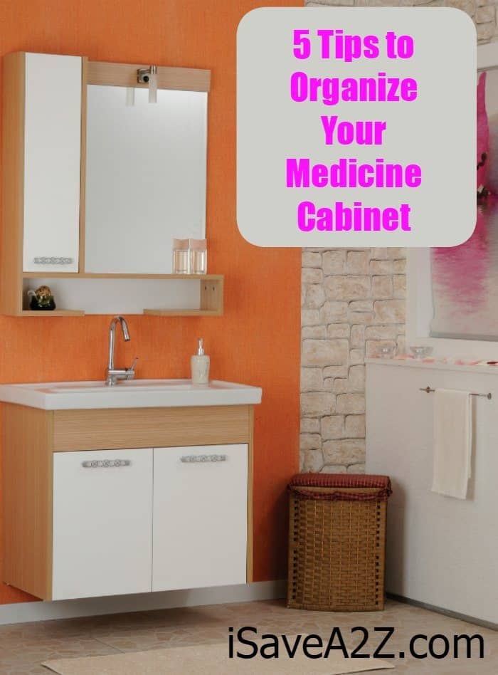 https://www.isavea2z.com/wp-content/uploads/2014/10/5-Tips-to-Organize-Your-Medicine-Cabinet.jpg