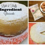Light & Fluffy 3 ingredient Cheesecake recipe